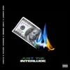 Kidd Kwest - Just the Interlude (feat. Yung Simmie, Cashy Kesh Dolla & Swisha Vegas) - Single